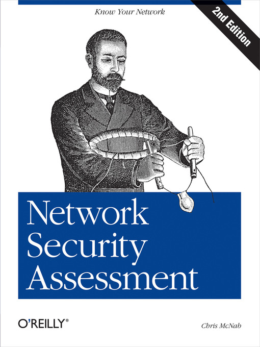 Title details for Network Security Assessment by Chris McNab - Available